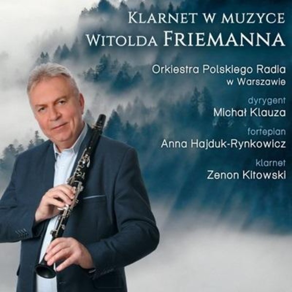 Klarnet w muzyce Witolda Friemanna