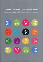 Klastry i polityka klastrowa w Polsce - pdf Konkurencyjność przedsiębiorstw, sektorów i regionów