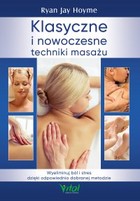 Okładka:Klasyczne i nowoczesne techniki masażu 