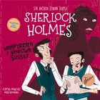 Sherlock Holmes. Tom 8 Wampirzyca z hrabstwa Sussex - Audiobook mp3 Klasyka dla dzieci