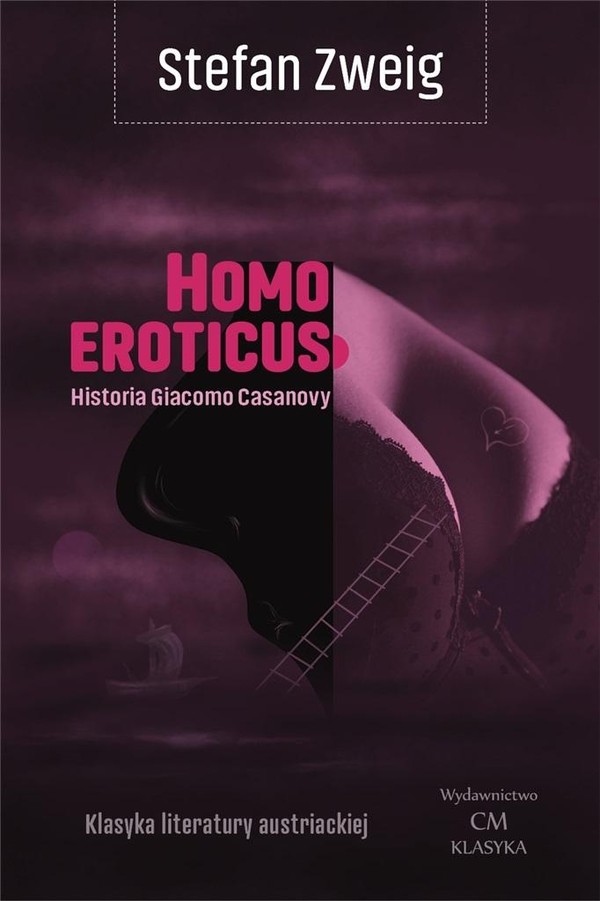 Klasyka literatury angielskiej Homo eroticus Historia Giacomo Casanovy