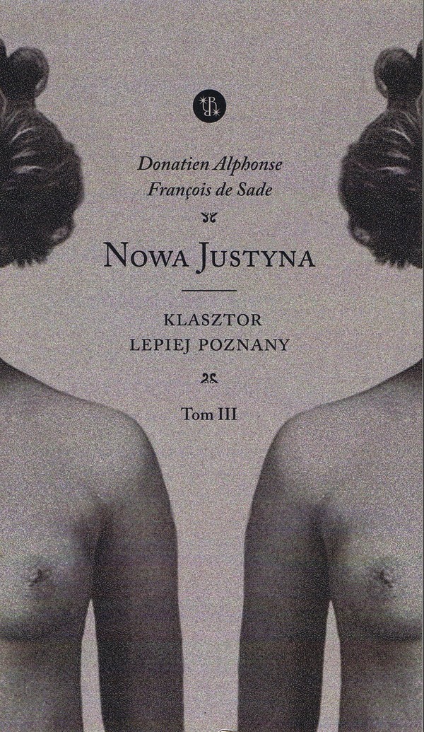 Klasztor lepiej poznany Nowa Justyna Tom 3
