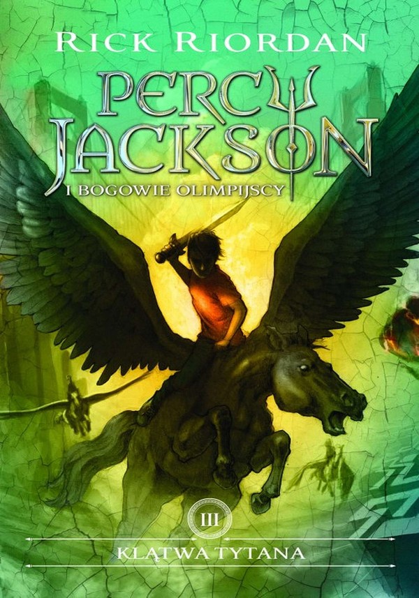 Klątwa tytana Percy Jackson i bogowie olimpijscy, Tom 3