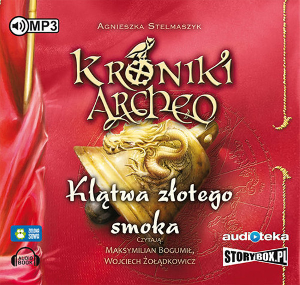 Klątwa złotego smoka Audiobook CD Audio Kroniki Archeo Tom 4