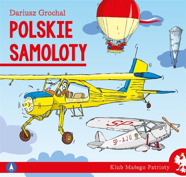 Polskie samoloty Klub małego patrioty