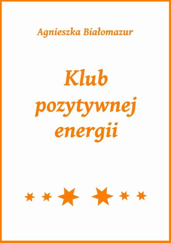 Klub pozytywnej energii - mobi, epub, pdf