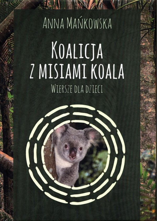 Koalicja z misiami koala Wiersze dla dzieci
