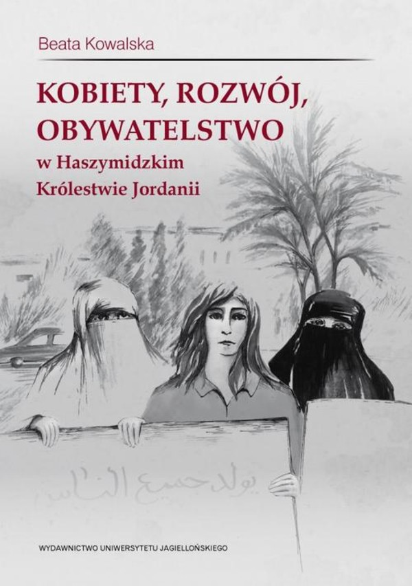 Kobiety, rozwój, obywatelstwo w Haszymidzkim Królestwie Jordanii - pdf