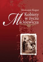 Kobiety w życiu Mickiewicza - mobi, epub