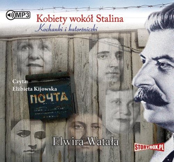 Kobiety wokół Stalina Audiobook CD Audio Kochanki i katorżniczki