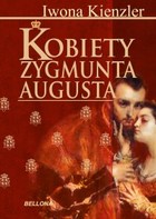 Kobiety Zygmunta Augusta - mobi, epub