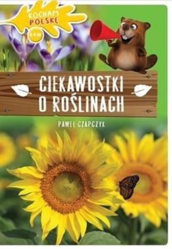 Ciekawostki o roślinach Kocham Polskę