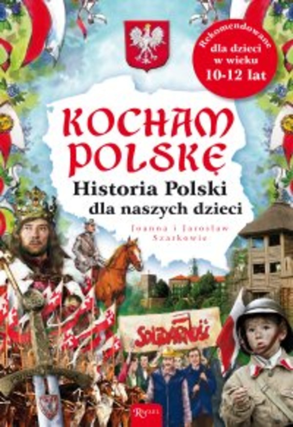 Kocham Polskę Historia Polski dla naszych dzieci - Audiobook mp3