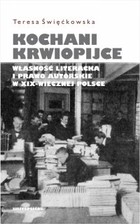 Kochani krwiopijce - epub Własność literacka i prawo autorskie w XIX-wiecznej Polsce