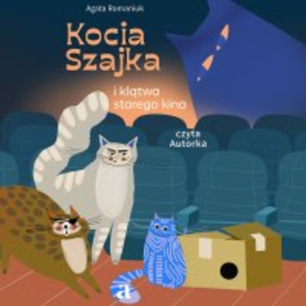 Kocia Szajka i klątwa starego kina - Audiobook mp3