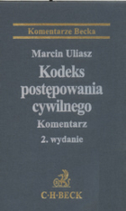 Kodeks postępowania cywilnego- Komentarz Komentarze Becka