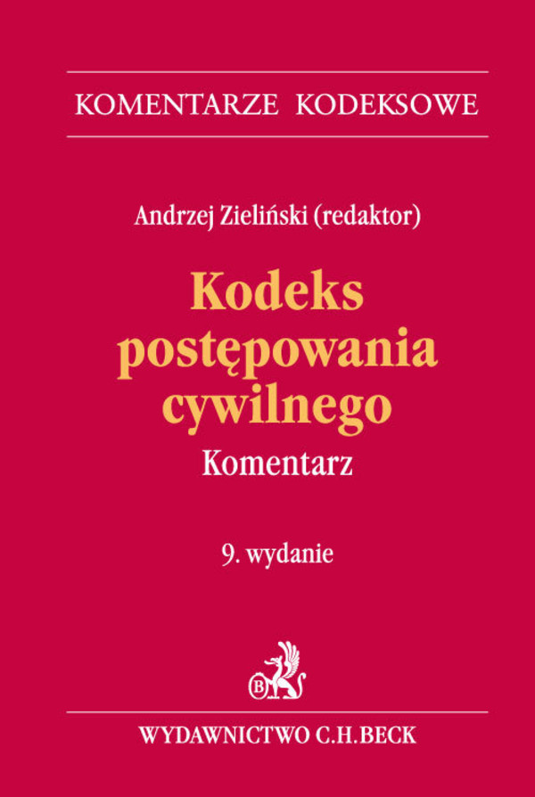 Kodeks postępowania cywilnego. Komentarz Stan prawny: 1 stycznia 2017 r.