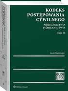 Kodeks postępowania cywilnego - pdf Orzecznictwo, piśmiennictwo, Tom 2