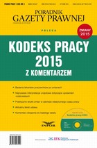 Kodeks pracy 2015 z komentarzem - pdf poradnik Gazety Prawnej