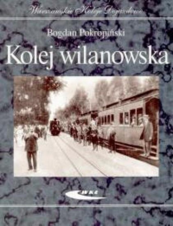 KOLEJ WILANOWSKA