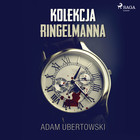 Kolekcja Ringelmanna - Audiobook mp3