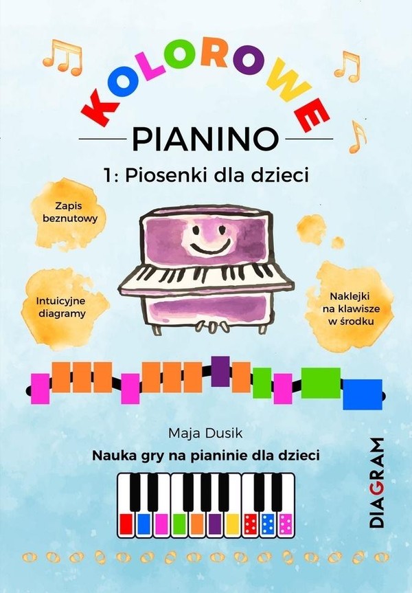 Kolorowe Pianino 1: Piosenki dla dzieci