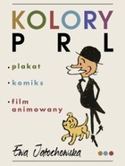 Kolory PRL. Plakat, komiks, film animowany - mobi, epub