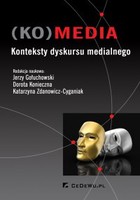 (KO)media - pdf Konteksty dyskursu medialnego