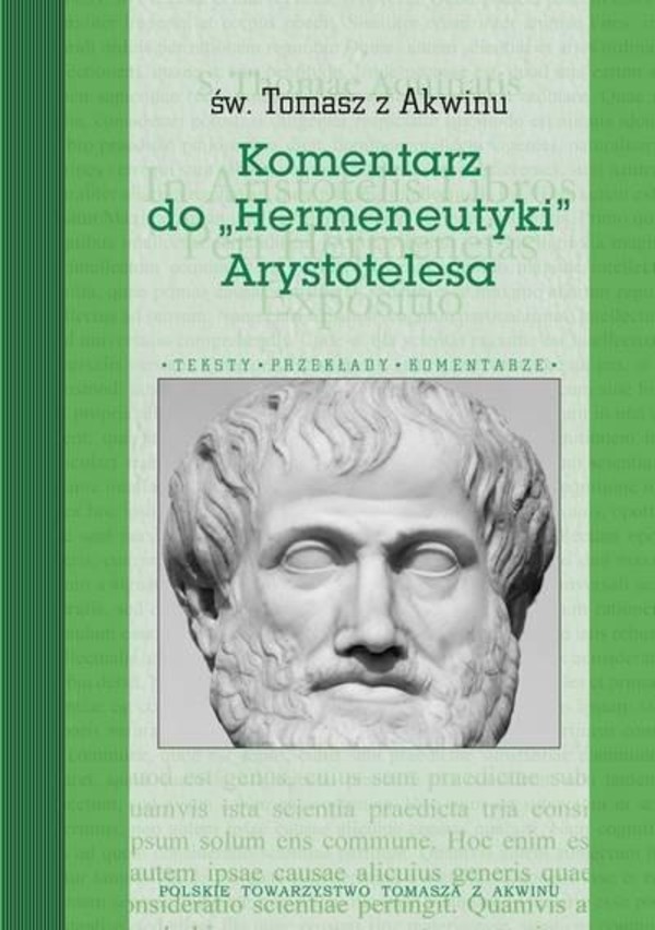 Komentarz do `Hermeneutyki` Arystotelesa