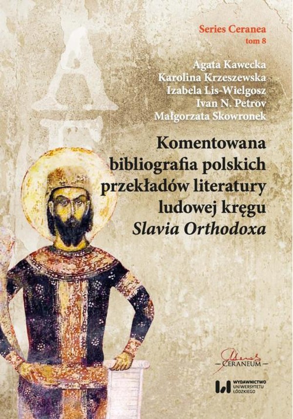 Komentowana bibliografia polskich przekładów literatury ludowej kręgu Slavia Orthodoxa - pdf