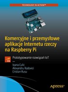 Komercyjne i przemysłowe aplikacje Internetu rzeczy na Raspberry Pi - pdf
