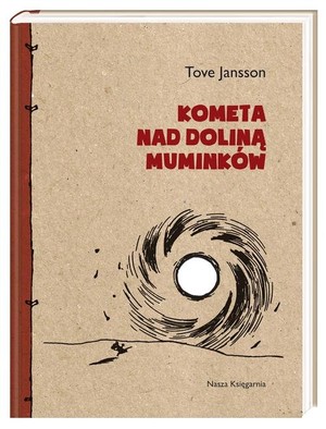 KOMETA NAD DOLINĄ MUMINKÓW edycja na 100. rocznicę urodzin Tove Jansson