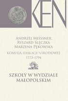 Komisja Edukacji Narodowej 1773-1794 - pdf Szkoły w Wydziale Małopolskim Tom 6