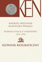 Komisja Edukacji Narodowej 1773-1794 - pdf Słownik biograficzny Tom 2