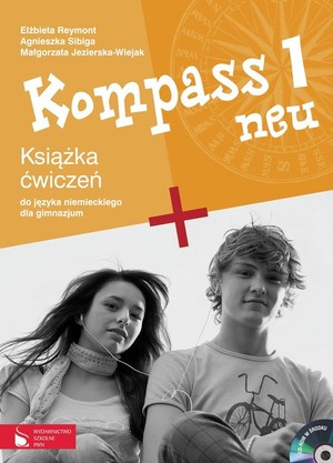 Kompass 1. neu Książka ćwiczeń do języka niemieckiego dla gimnazjum + CD