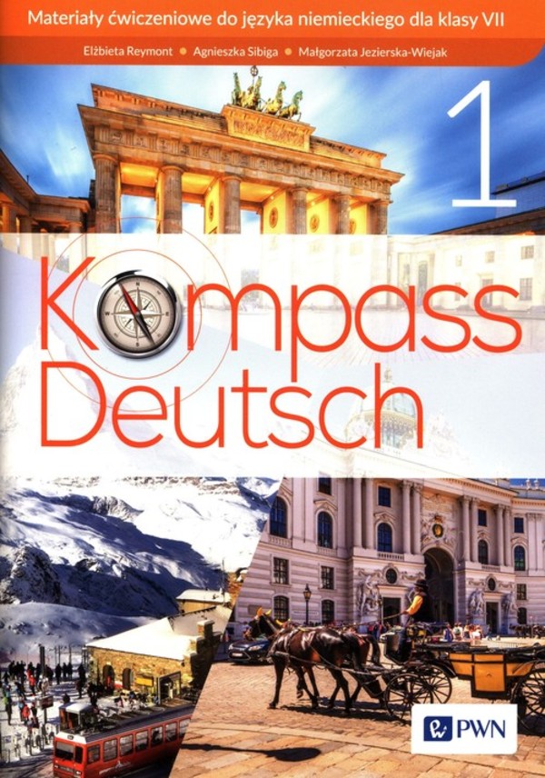 Kompass Deutsch 1. Materiały ćwiczeniowe do języka niemieckiego dla klasy VII