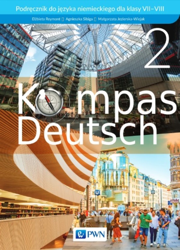 Kompass Deutsch 2. A1/A2. Podręcznik do języka niemieckiego dla klasy 7-8 szkoły podstawowej