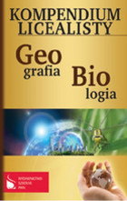 Kompendium licealisty. GEOgrafia BIOlogia