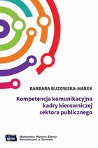 Kompetencja komunikacyjna kadry kierowniczej sektora publicznego - pdf