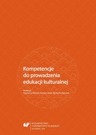 Kompetencje do prowadzenia edukacji kulturalnej - 06 Refleksyjność w edukacji kulturalnej i tożsamości instytucji