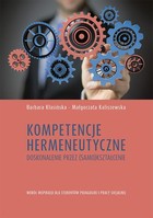 Kompetencje hermeneutyczne - pdf Doskonalenie przez (samo)kształcenie