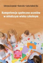 Kompetencje społeczne uczniów w młodszym wieku szkolnym - pdf