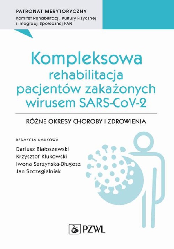 Kompleksowa rehabilitacja pacjentów zakażonych wirusem SARS-CoV-2 - mobi, epub