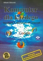 Komputer dla każdego Windows 7, Windows XP, Internet