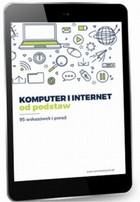 Komputer i internet od podstaw - mobi, pdf 95 wskazówek i porad