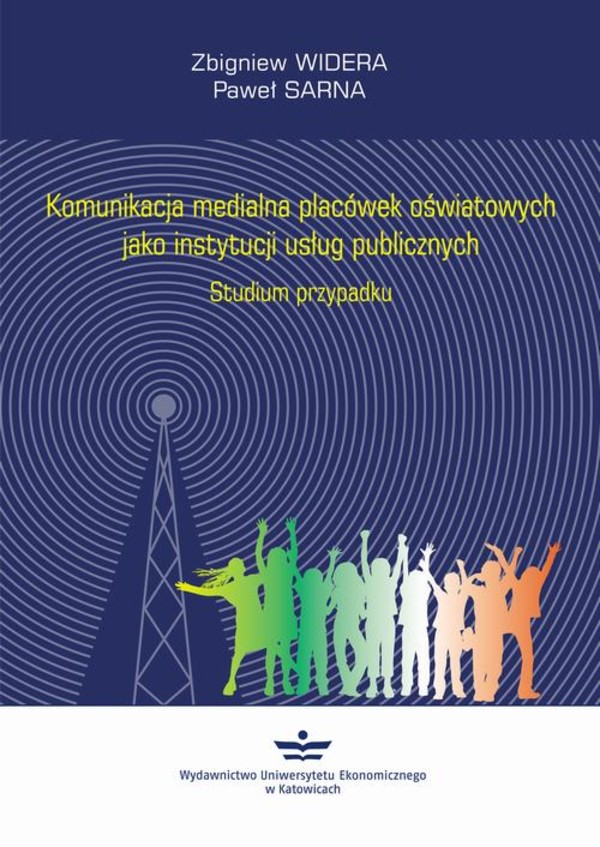 Komunikacja medialna placówek oświatowych jako instytucji usług publicznych - pdf