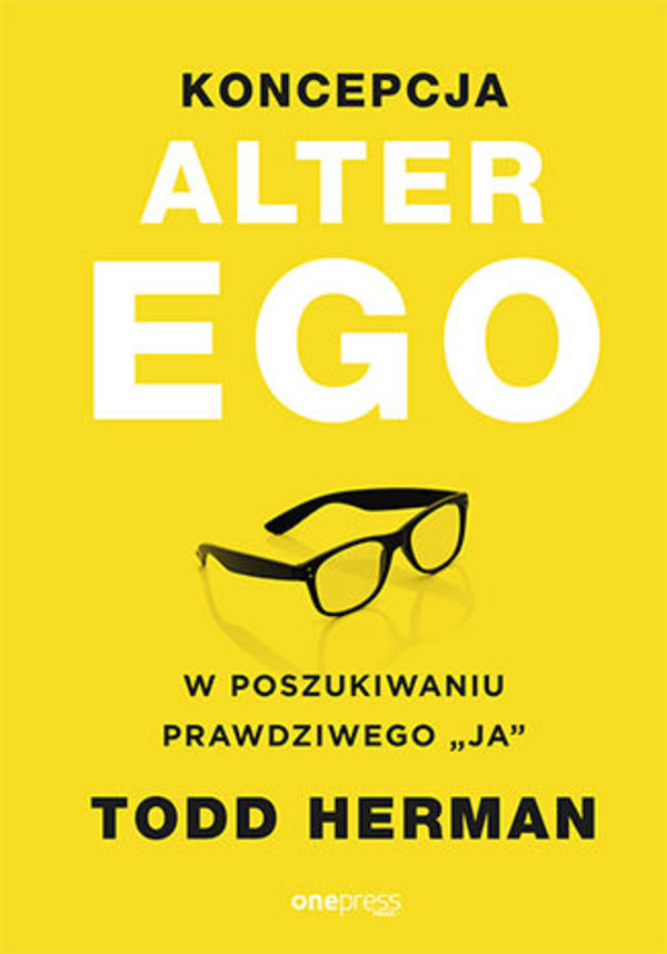 Koncepcja Alter Ego. W poszukiwaniu prawdziwego - mobi, epub, pdf