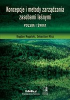 Koncepcje i metody zarządzania zasobami leśnymi - pdf Polska i świat