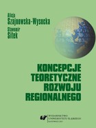 Koncepcje teoretyczne rozwoju regionalnego - 03 Koncepcje teoretyczne rozwoju regionalnego