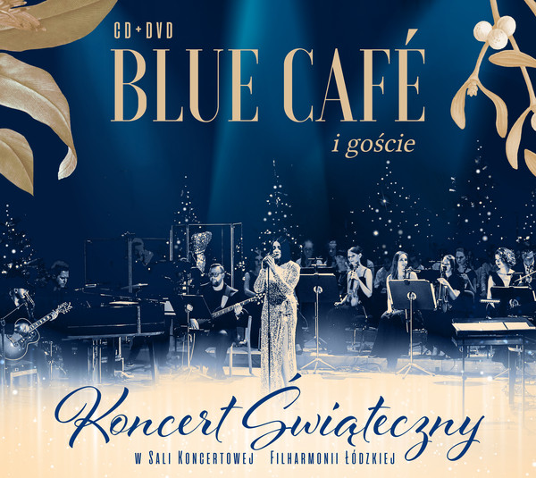 Koncert Świąteczny - Blue Cafe i goście